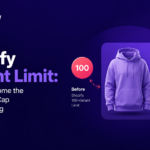 shopify variant limit
